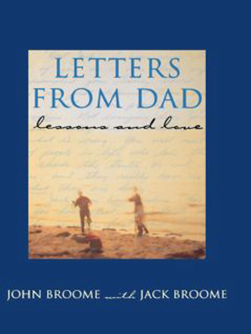 Title details for Letters from Dad by John Broome - Available